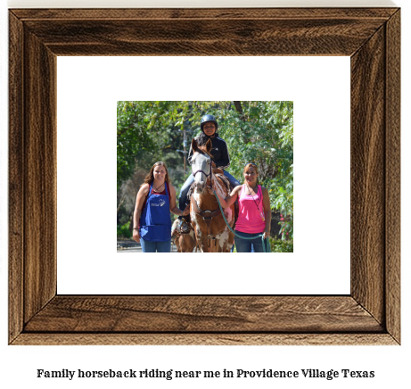 family horseback riding near me in Providence Village, Texas